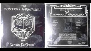 The Wonderful Harmonizers / Joy of My Salvation
