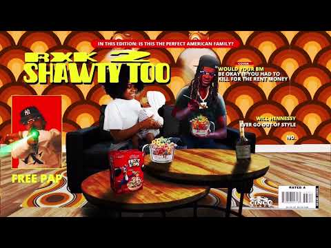 RXKNephew “ Shawty RXK For The Moment “ Prod By Wakeupgavin