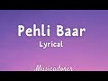 Pehli Baar Lyrical L Dhadak L Jahnvi Kapoor L Ishaan L L Ajay Atul L Amitab Bhattacharya L
