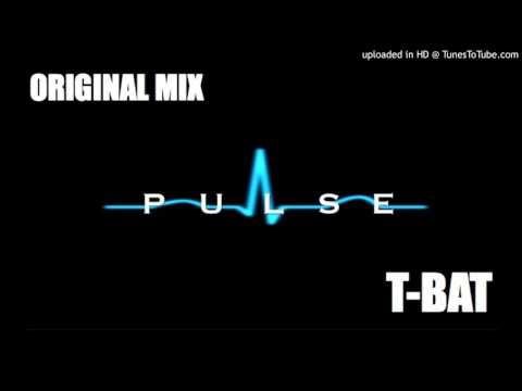 T Bat - Pulse (Original Mix)