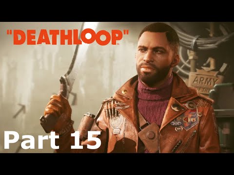DEATHLOOP PS5 Walkthrough Gameplay Part 15