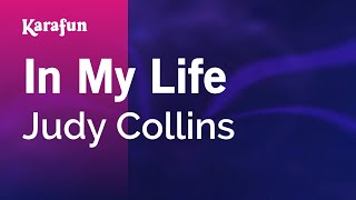 In My Life - Judy Collins | Karaoke Version | KaraFun