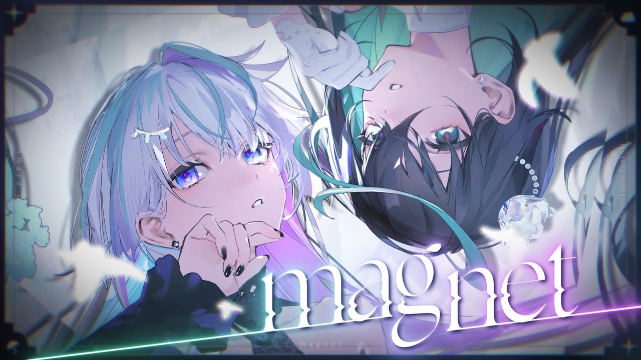 magnet／眠雲ツクリ × 雨夜リズ（cover）
