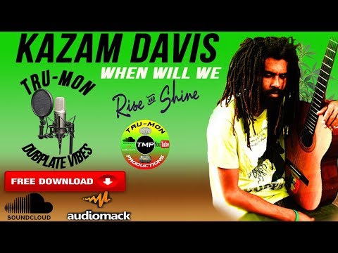 KAZAM DAVIS - When Will We / TruMon Dubplate