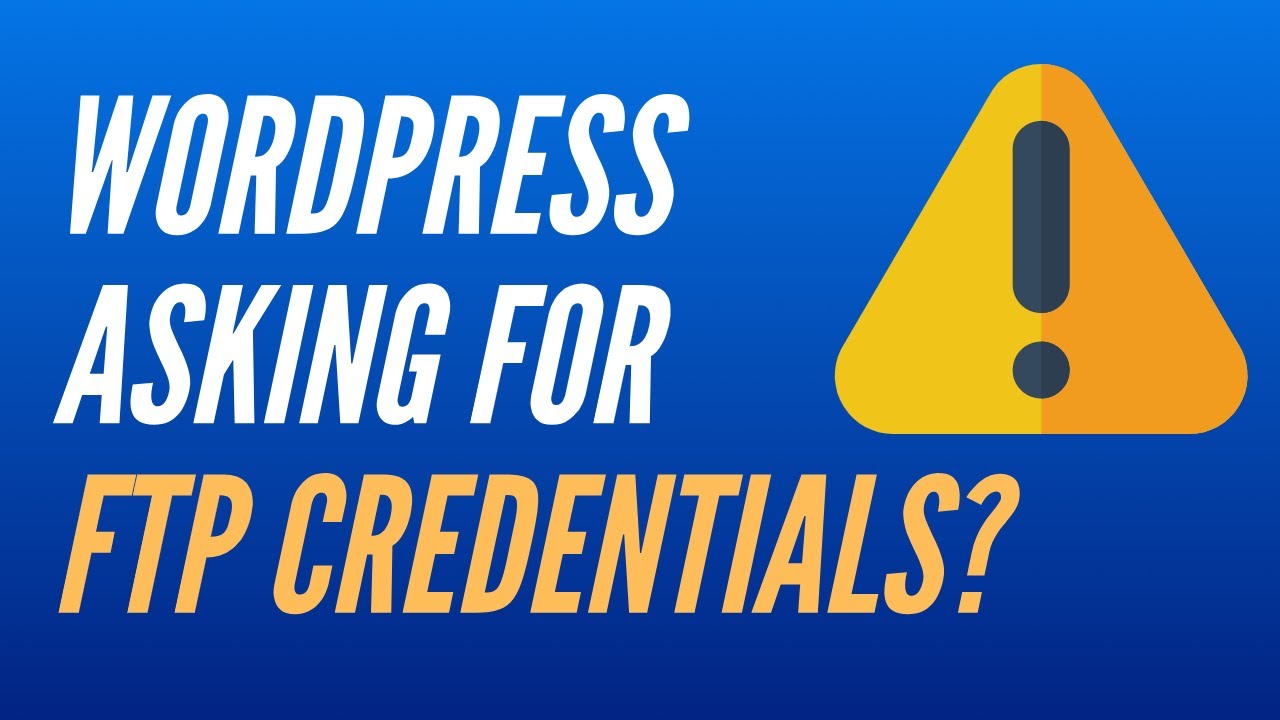How To Fix WordPress Asking For FTP Credentials