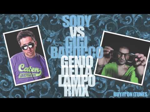 SODY "Genio della Lampo" feat Danti - REMIX by GIGI BAROCCO