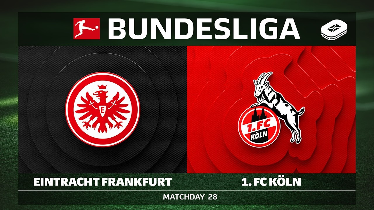 Eintracht Frankfurt vs. 1. FC Köln | Matchday 28 - Bundesliga 2025/26
