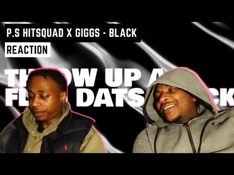 P.S HITSQUAD x GIGGS - BLACK | GRM Daily | (REACTION) RISE THE KENOBI 🔥🔥🔫