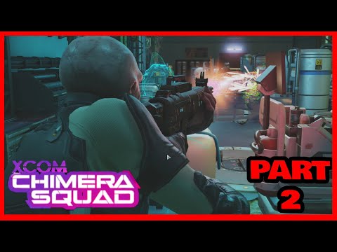 XCOM Chimera Squad Walkthrough Gameplay Part 2 Hot Tip, Infiltrate Progeny Stronghold