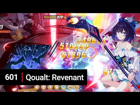 【Honkai Impact 3】| Nirvana 391D - Qoualt: Revenant(Quantum) 601pts.