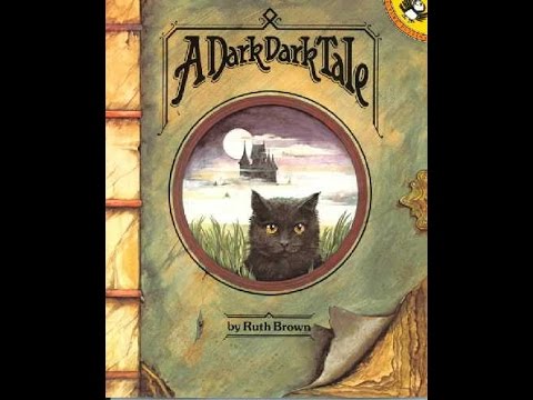 A dark dark tale by Ruth Brown