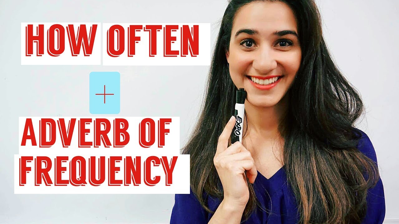 Aula de inglês -  How often + Adverb of frequency