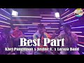 Best Part | Khel Pangilinan x Justin Vasquez x Laraza Band