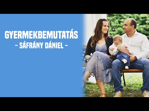 Gyermekbemutatás - Sáfrány Dániel