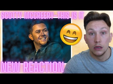 FIRST TIME REACTING TO SCOTTY MCCREERY