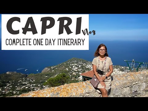 WHAT TO DO IN 6 HOURS IN CAPRI |  TURN BY TURN ITINERARY| FERRY FROM POSITANO | ITALY TRAVEL VLOG