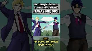 It was me, Dio! | JoJo&#39;s Bizarre Adventure