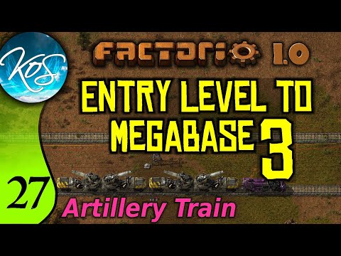 Factorio 1.0 Entry Level to Megabase 3, Ep 27: ARTILLERY TRAIN - Guide, Tutorial
