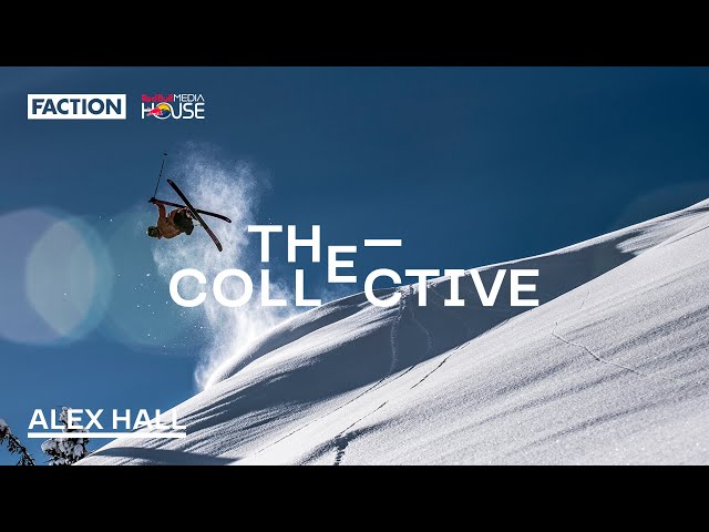 THE COLLECTIVE: Alex Hall Athlete Edit (4K)