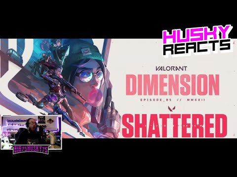 SHATTERED // Episode 5: DIMENSION Cinematic – VALORANT – Husky Reacts