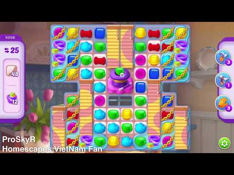 Homescapes Level 4098 (Hard) With No Boosters - TUTORIALS  - ProSkyR - Homescapes VietNam Fan