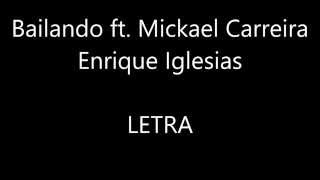 Enrique Iglesias - Bailando ft  Mickael Carreira - LYRICS
