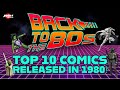 Top 10 Comics Released In 1980