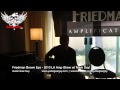 Friedman Amplification - 2013 LA Amp Show 