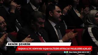 Başkan Altay, Konya’nın yaşam kalitesini artıracak projelerini açıkladı
