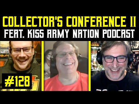 KISS Army Things Podcast Ep. 128: Collector's Conference II (with Pask & Claudio)
