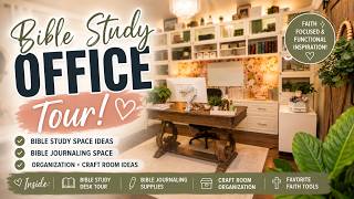 Bible Study Office Tour | Bible Study Desk Tour + Bible Journaling Space Ideas