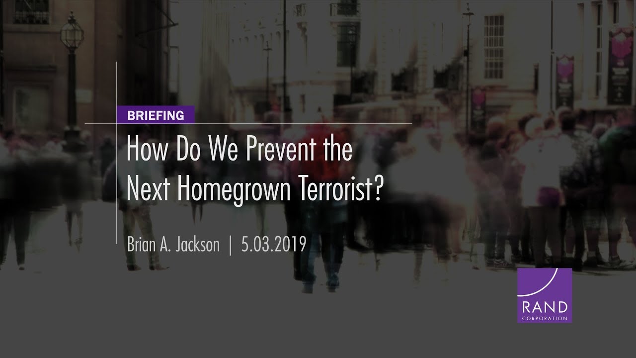 How Do We Prevent the Next Homegrown Terrorist?
