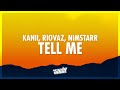 Kanii Riovaz Nimstarr Tell Me Lyrics 432Hz
