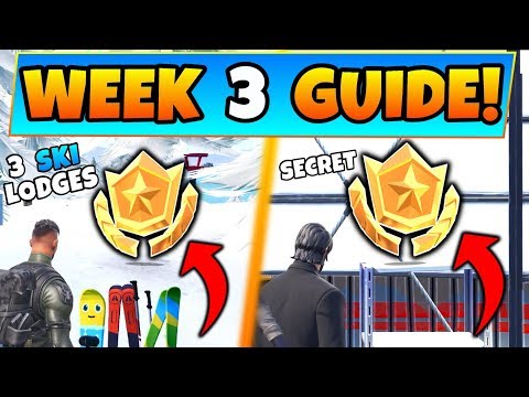 Fortnite WEEK 3 CHALLENGES GUIDE! - Three Ski Lodges STAR + Secret STAR (Battle Royale Season 7)