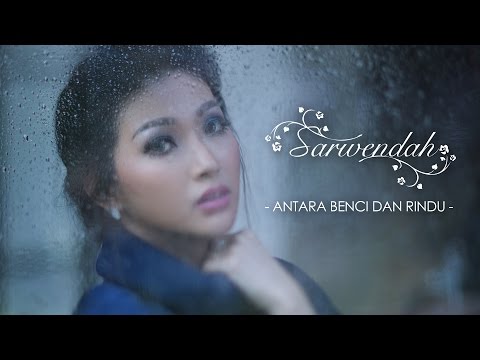 Sarwendah - Antara Benci dan Rindu [Official Music Video]