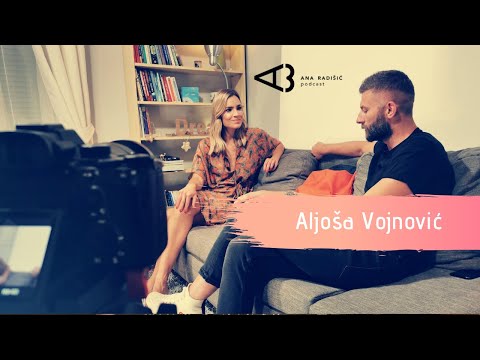 Ana Radišić Podcast #8 I Aljoša Vojnović