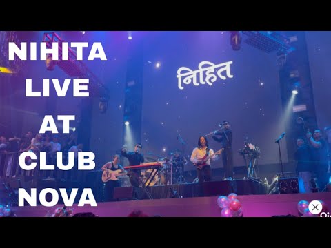 NIHITA - LIVE AT CLUB NOVA BY JHON CHAMLING RAI AND THE LOCALS @JHONCHAMLINGTV @Mannumyan @Steverai 