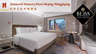Sunworld Dynasty Hotel Beijing Wangfujing - Deluxe Room King Bed (Room Tour)