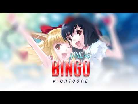 [NIGHTCORE] MNL48-BINGO