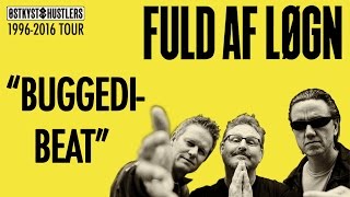 Fuld af Løgn - 07 - Buggedibeat