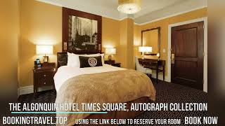 The Algonquin Hotel Times Square, Autograph Collection