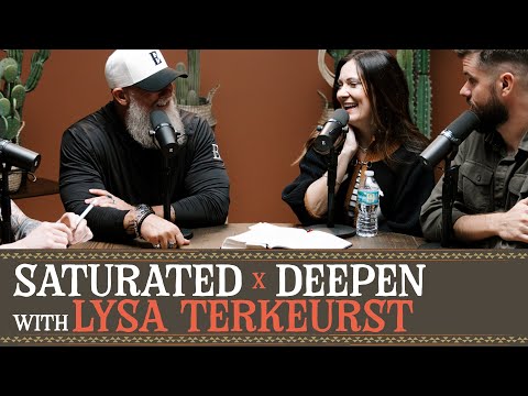 Saturated x Deepen with Lysa TerKeurst