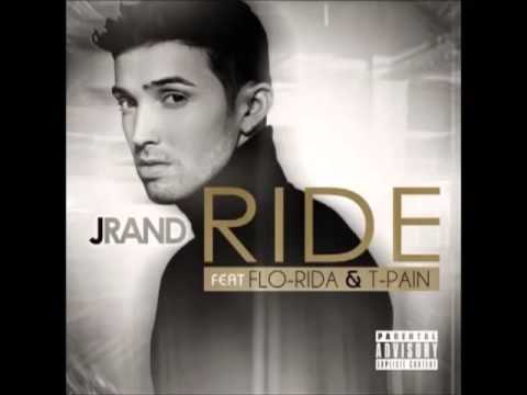 Jrand feat Flo Rida & T-Pain RIDE