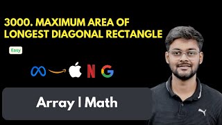 YouTube video 'Maximum Area of Longest Diagonal Rectangle | LeetCode 3000 | Array  | Math | Atlassian'