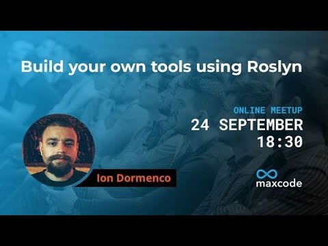 Build your own tools using Roslyn