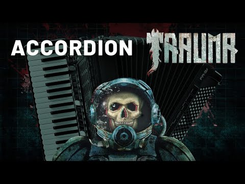 Accordion Trauma (Barotrauma Music Video)
