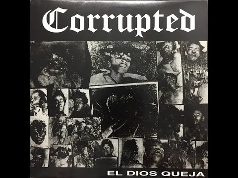 Corrupted - El Dios Queja (Full Ep 1995)