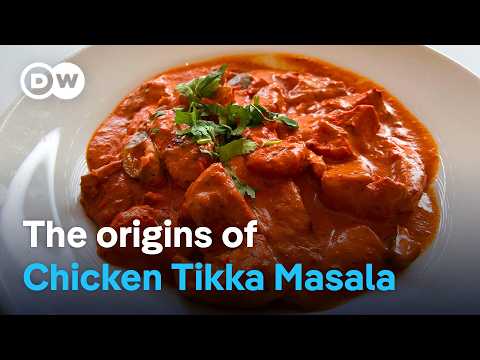 How Chicken Tikka Masala became Britain’s national dish