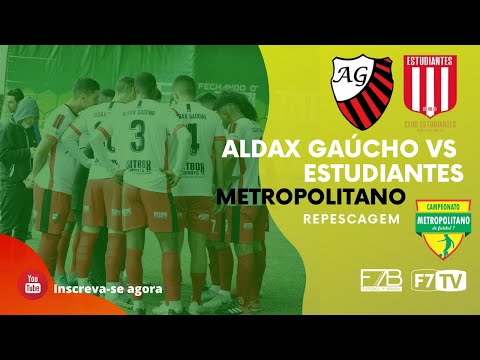 CAMPEONATO METROPOLITANO RS - Aldax Gaúcho x Estudiantes