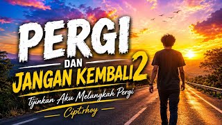 Download lagu π₯ LEAVE AND NEVER COME BACK β Cipt.rhoy | When the Heart Chooses to Let Go π mp3 Download lagu π₯ LEAVE AND NEVER COME BACK β Cipt.rhoy | When the Heart Chooses to Let Go π mp3